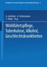 Cover-Bild Wohlfahrtspflege Tuberkulose · Alkohol Geschlechtskrankheiten