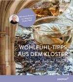 Cover-Bild Wohlfühltipps aus dem Kloster