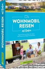 Cover-Bild Wohnmobilreisen mit Kindern Tipps & Tricks von Eltern für Eltern