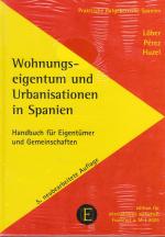Cover-Bild Wohnungseigentum und Urbanisationen in Spanien