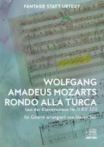 Cover-Bild Wolfgang Amadeus Mozarts Rondo alla turca (aus der Klaviersonate KV 331) für Gitarre arrangiert von Stefan Sell