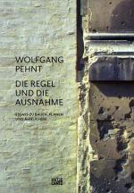 Cover-Bild Wolfgang Pehnt. Die Regel und die Ausnahme