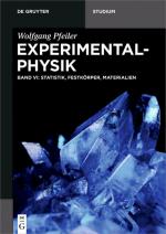 Cover-Bild Wolfgang Pfeiler: Experimentalphysik / Statistik, Festkörper, Materialien