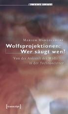 Cover-Bild Wolfsprojektionen: Wer säugt wen?