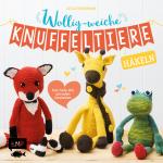 Cover-Bild Wollig-weiche Knuffeltiere häkeln