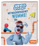 Cover-Bild Woozle Goozle Mitmachspaß mit Wumms!