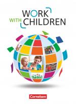 Cover-Bild Work with Children - Englisch für Kinderpflege und Sozialassistenz - A2/B1