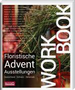 Cover-Bild Workbook - Floristische Advents-Ausstellungen