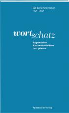 Cover-Bild WortSchatz: Appenzeller Kircheninschriften neu gelesen