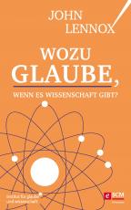 Cover-Bild Wozu Glaube, wenn es Wissenschaft gibt?