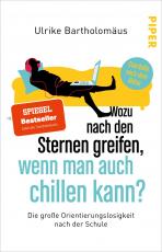 Cover-Bild Wozu nach den Sternen greifen, wenn man auch chillen kann?