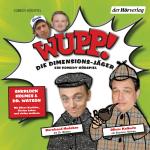 Cover-Bild Wupp! 1. Die Dimensions-Jäger. Ein Comedy-Hörspiel