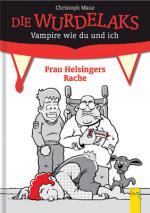 Cover-Bild Wurdelaks: Frau Helsingers Rache