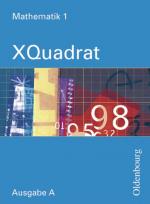 Cover-Bild XQuadrat (Oldenbourg) - Ausgabe A - Baden-Württemberg, Hessen, Niedersachsen,... / Band 1: 5. Schuljahr - Schülerbuch