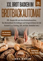 Cover-Bild XXL Brot backen im Brotbackautomat