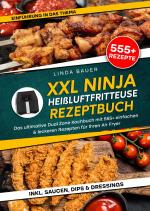 Cover-Bild XXL Ninja Heißluftfritteuse Rezeptbuch