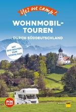 Cover-Bild Yes we camp! Wohnmobil-Touren durch Süddeutschland