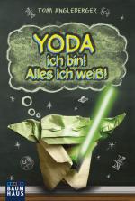 Cover-Bild Yoda ich bin! Alles ich weiß!