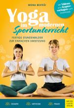 Cover-Bild Yoga im modernen Sportunterricht - Fertige Stundenbilder zur einfachen Umsetzung