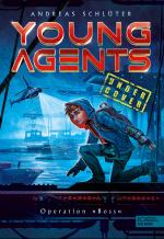 Cover-Bild Young Agents (Band 1) – Operation "Boss"