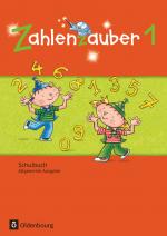 Cover-Bild Zahlenzauber - Mathematik für Grundschulen - Allgemeine Ausgabe 2016 - 1. Schuljahr