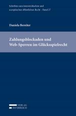 Cover-Bild Zahlungsblockaden und Web-Sperren im Glücksspielrecht