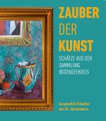 Cover-Bild ZAUBER DER KUNST. Schätze aus der Sammlung Bodenseekreis