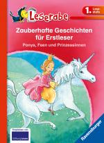 Cover-Bild Zauberhafte Geschichten für Erstleser. Ponys, Feen und Prinzessinnen - Leserabe 1. Klasse