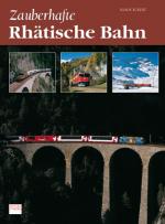 Cover-Bild Zauberhafte Rhätische Bahn