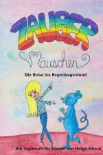 Cover-Bild Zaubermäuschen - Die Reise ins Regenbogenland