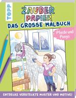 Cover-Bild Zauberpapier - Das große Malbuch - Pferde und Ponys