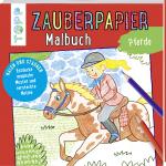 Cover-Bild Zauberpapier Malbuch Pferde