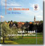 Cover-Bild Ze Uberlingen im Ryete 1256-2006 - 750 Jahre Überlingen am Ried