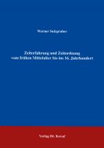 Cover-Bild Zeiterfahrung und Zeitordnung vom frühen Mittelalter bis ins 16. Jahrhundert