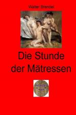 Cover-Bild Zeitgeschichte / Die Stunde der Mätressen