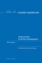 Cover-Bild ZeitGeschichten: Die Berliner Übergangsjahre