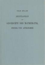 Cover-Bild Zeittafeln zur Geschichte der Mathematik, Physik und Astronomie bis zum Jahre 1500 mit Hinweis auf die Quellenliteratur