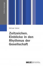 Cover-Bild Zeitzeichen. Einblicke in den Rhythmus der Gesellschaft