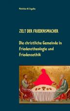 Cover-Bild Zelt der Friedensmacher