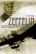 Cover-Bild Zeppelin und die Eroberung des Luftmeeres