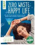 Cover-Bild Zero Waste – Happy Life!