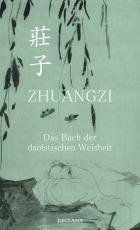 Cover-Bild Zhuangzi. Das Buch der daoistischen Weisheit