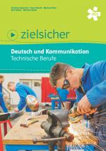 Cover-Bild zielsicher. Deutsch und Kommunikation. Technische Berufe, Schülerbuch + E-Book