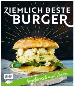 Cover-Bild Ziemlich beste Burger – Vegetarisch und vegan