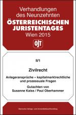 Cover-Bild Zivilrecht Anlegeransprüche - kapitalmarktrechtliche und prozessuale Fragen - Gutachten
