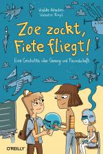 Cover-Bild Zoe zockt, Fiete fliegt!