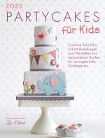 Cover-Bild Zoes Party Cakes für Kids
