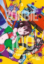 Cover-Bild Zombie 100 – Bucket List of the Dead 3