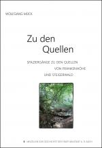 Cover-Bild Zu den Quellen - Spaziergänge zu den Quellen von Frankenhöhe und Steigerwald