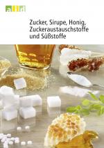 Cover-Bild Zucker, Sirupe, Honig, Zuckeraustauschstoffe und Süßstoffe